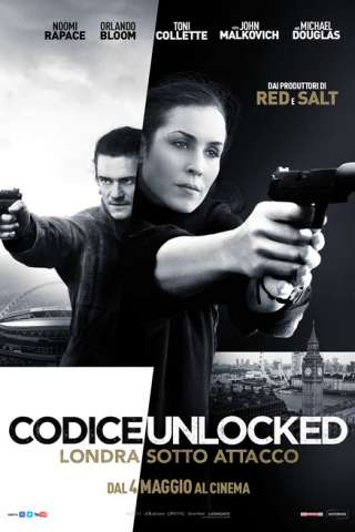 Codice Unlocked - Londra sotto attacco streaming