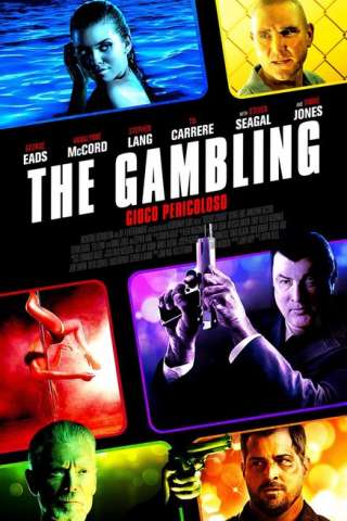 The Gambling - Gioco pericoloso streaming