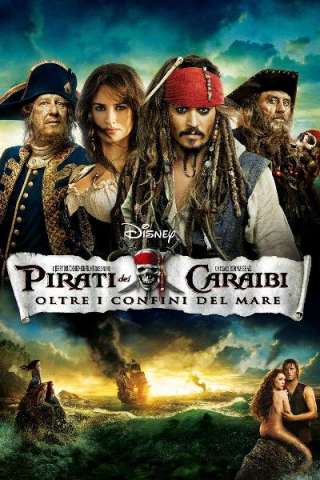 Pirati dei Caraibi 4 - Oltre i confini del mare streaming