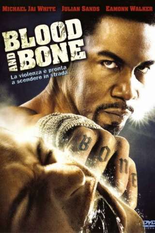 Blood and Bone streaming