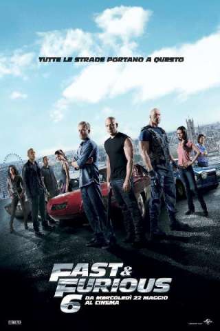 Fast &amp; furious 6 streaming