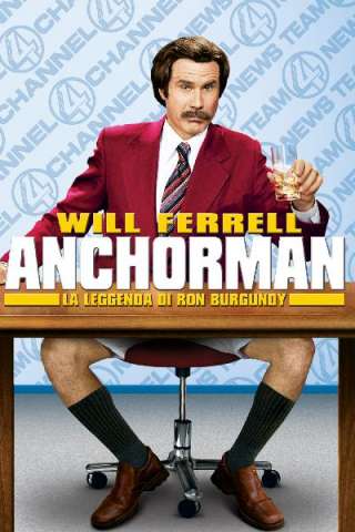 Anchorman - La leggenda di Ron Burgundy streaming