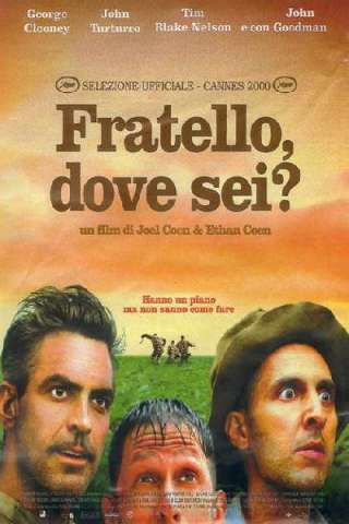 Fratello, dove sei? streaming