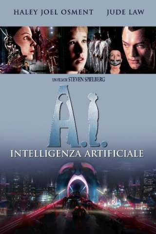 A.I. - Intelligenza Artificiale streaming