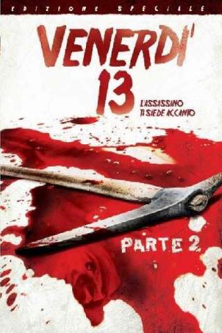 Venerdi 13 Parte 2 - l'assassino ti siede accanto streaming