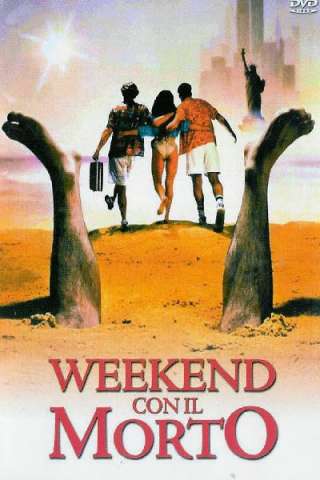 Weekend con il morto streaming