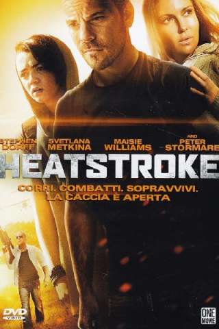 Heatstroke streaming