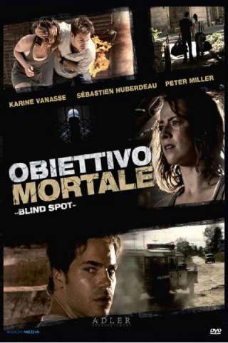 Obiettivo mortale streaming