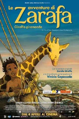 Le avventure di Zarafa - Giraffa giramondo streaming