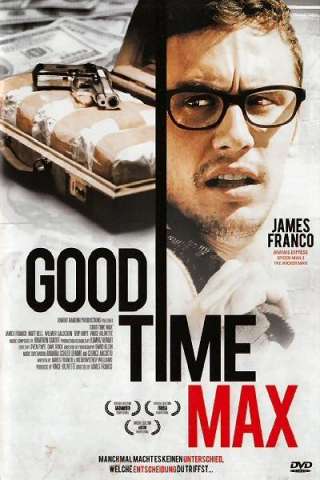 Good Time Max streaming