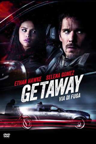 Getaway - Via di fuga streaming