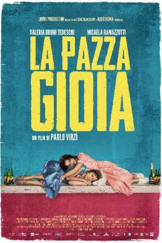 La pazza gioia streaming