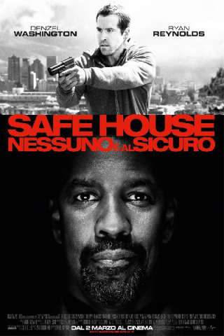 Safe House - Nessuno è al sicuro streaming