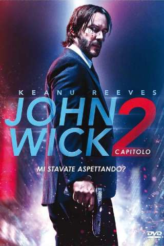 John Wick - Capitolo 2 streaming