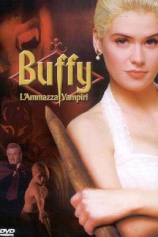 Buffy - L'ammazzavampiri streaming