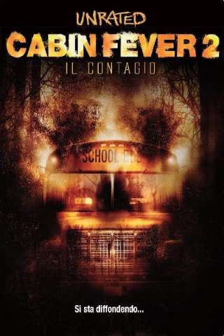 Cabin Fever 2 - Il contagio streaming