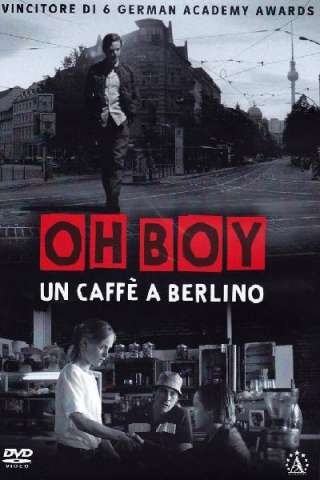 Oh Boy - Un caffè a Berlino streaming