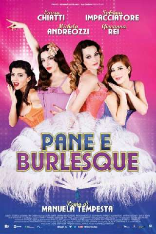 Pane e burlesque streaming