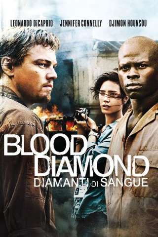 Blood diamond - Diamanti di sangue streaming