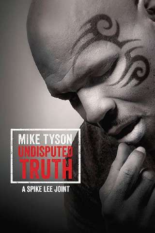 Mike Tyson: tutta la verità streaming