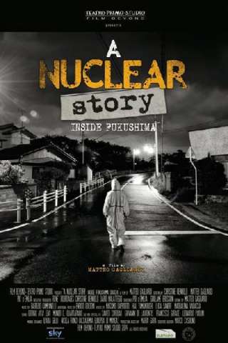 Fukushima: A Nuclear Story streaming