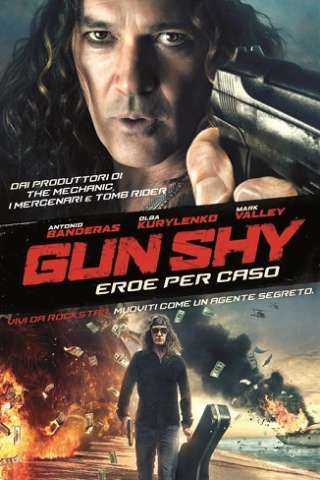 Gun Shy - Eroe per caso streaming