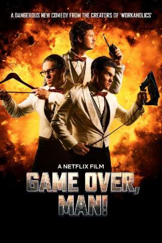 Game Over, Man! streaming