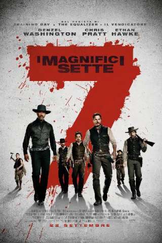 I Magnifici Sette (2016) streaming