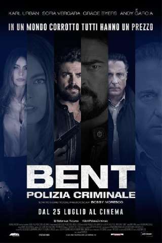 Bent - Polizia criminale streaming