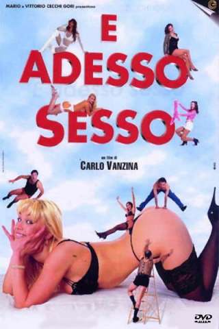 E adesso sesso streaming