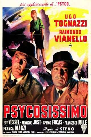 Psycosissimo streaming