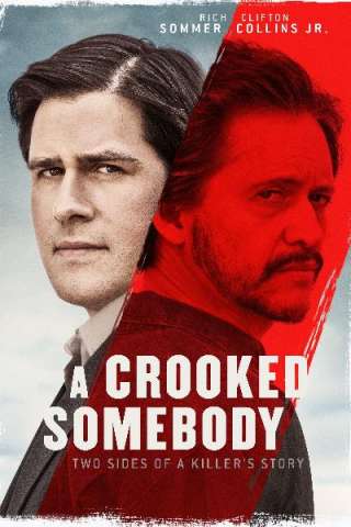 A Crooked Somebody streaming