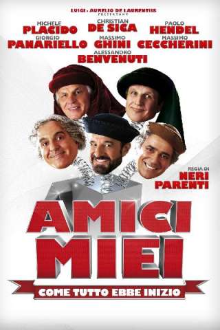 Amici miei - Come tutto ebbe inizio streaming