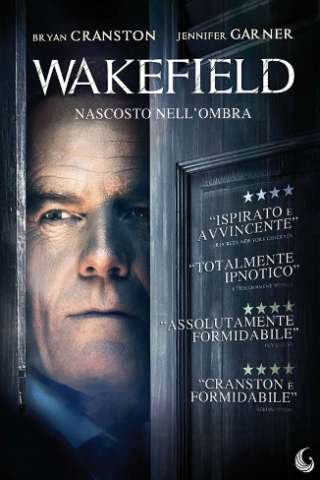 Wakefield - Nascosto nell'ombra streaming