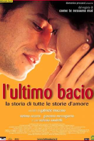 L'ultimo bacio streaming