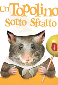 Un topolino sotto sfratto streaming