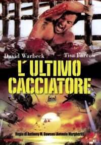 L'ultimo cacciatore streaming