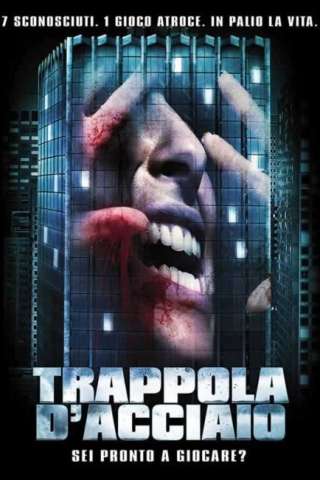 Trappola d'acciaio streaming