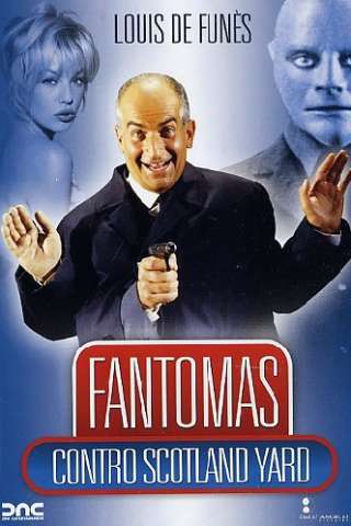 Fantomas contro Scotland Yard streaming