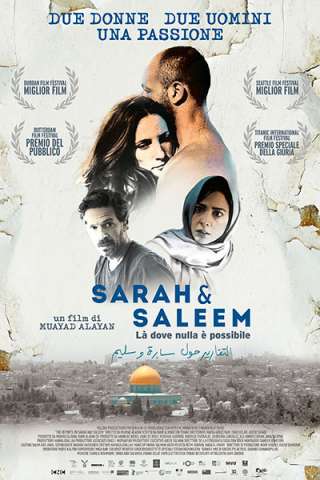 Sarah and Saleem - Là dove nulla è possibile streaming