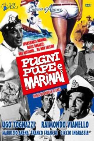 Pugni, pupe e marinai streaming