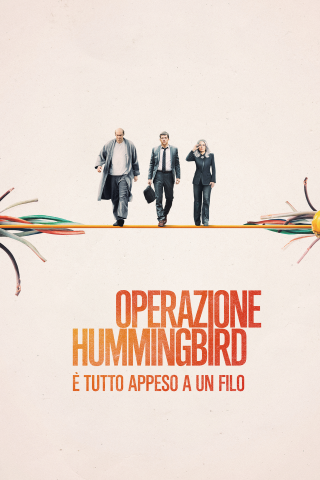 Operazione Hummingbirg - È tutto appeso a un filo streaming