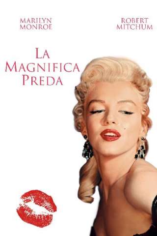 La magnifica preda streaming