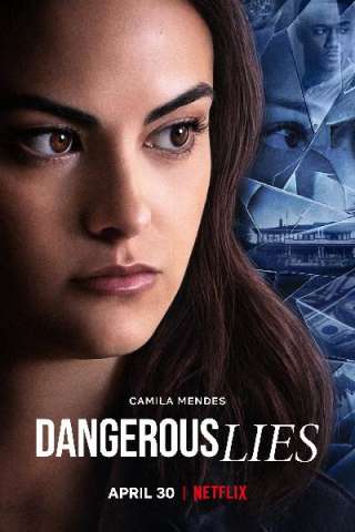 Dangerous Lies streaming