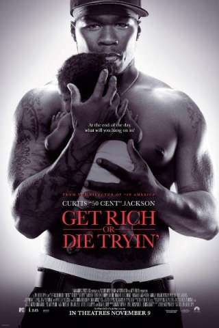 Get Rich or Die Tryin' streaming