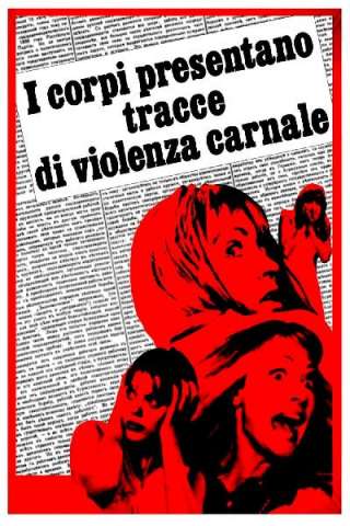 I corpi presentano tracce di violenza carnale streaming