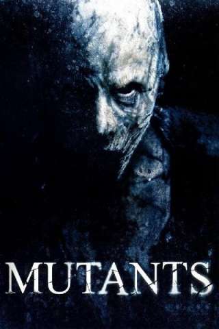 Mutants streaming