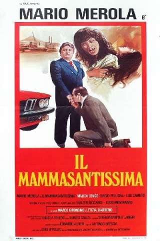 Il mammasantissima streaming