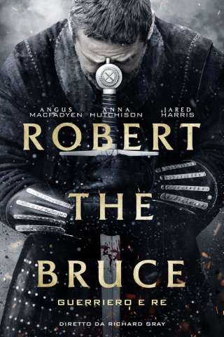 Robert the Bruce - Guerriero e re streaming