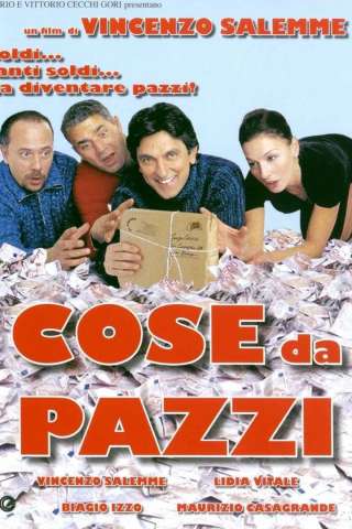 Cose da pazzi streaming